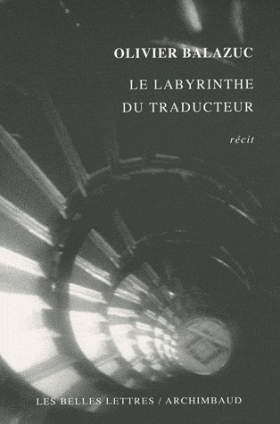 Le labyrinthe du traducteur