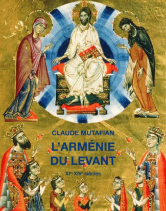 L'Arménie du Levant (XIe-XIVe siècle). Coffret 2 volumes