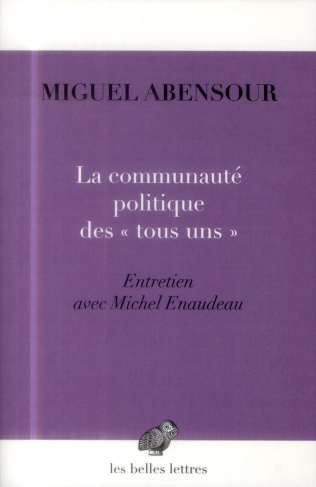 La communauté politique des "tous uns". Désir de liberté, désir d'utopie
