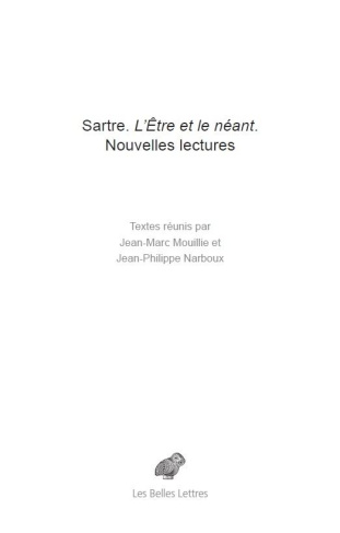 Sartre : l'Etre et le néant. Nouvelles lectures