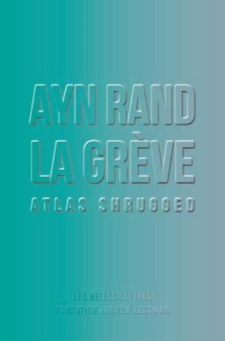 La grève. Atlas shrugged
