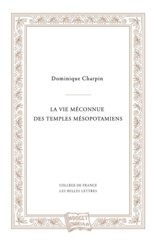 La vie méconnue des temples mésopotamiens