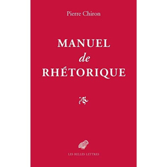 Manuel de rhétorique ou Comment faire de l'élève un citoyen