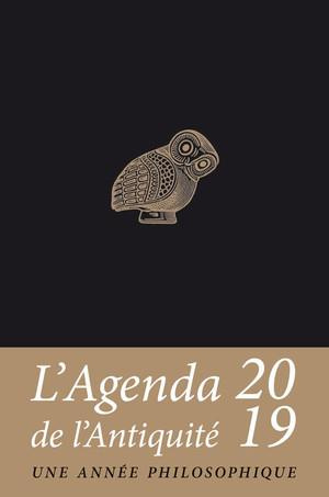 Agenda de l'Antiquité. Une année philosophique, Edition 2019