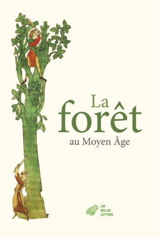 La forêt au Moyen âge