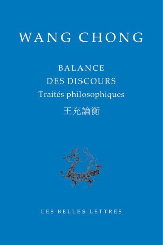 Balance des discours. Traités philosophiques, Edition bilingue français-chinois