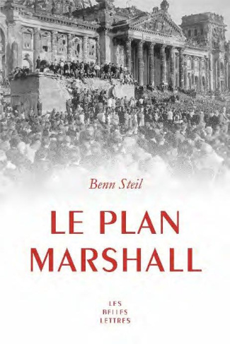 Le plan Marshall. A l'aube de la guerre froide