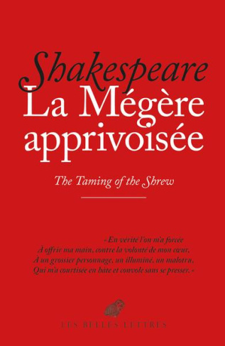 La Mégère apprivoisée. Edition bilingue français-anglais
