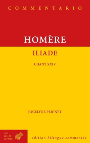Iliade. Chant XXIV, Edition bilingue français-grec ancien