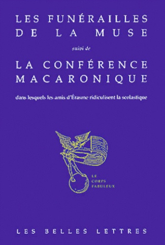 Les funérailles de la muse suivi de La conférence macaronique