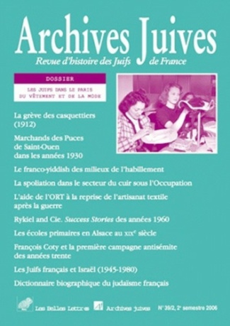 Archives juives N° 39, 2e semestre 2006 : Les Juifs dans le Paris du vêtement et de la mode