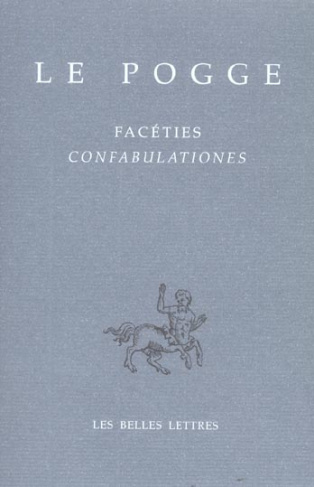 Facéties : Confabulationes. Edition bilingue français-latin
