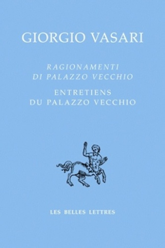 Entretiens du Palazzo Vecchio. Edition bilingue français-italien
