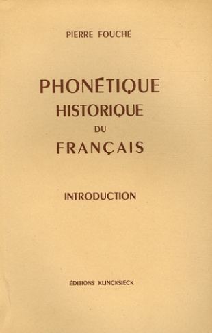 Phonétique historique du français. Introduction
