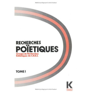 Recherches poïétiques. Tome 1, 12 études originales