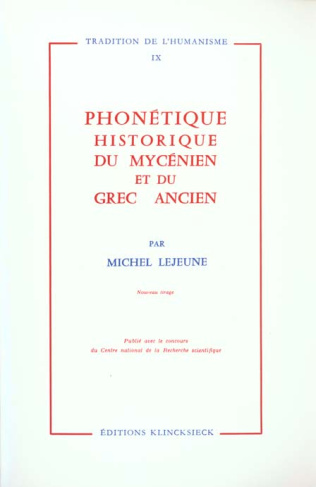 PHONETIQUE HISTORIQUE DU MYCENIEN ET DU GREC ANCIEN