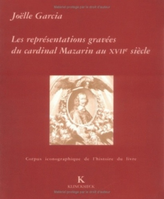 LES REPRESENTATIONS GRAVEES DU CARDINAL MAZARIN AU XVIIEME SIECLE