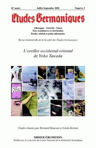 Etudes Germaniques N° 259, 3/2010 : L'oreiller occidental-oriental de Yoko Tawada