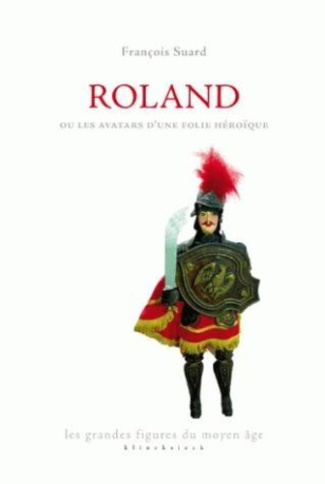 Roland ou les avatars d'une folie héroïque
