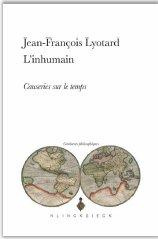 L'inhumain. Causeries sur le temps