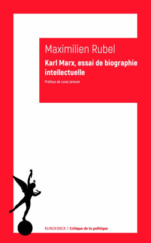 Karl Marx. Essai de biographie intellectuelle