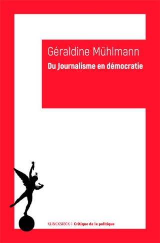Du journalisme en démocratie. 2e édition