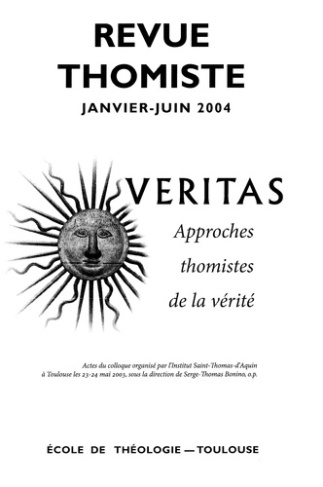 Revue thomiste N° 1 et 2/2004, janvier-juin 2004 : Numéro double