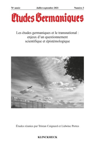 Études germaniques - N°3/2021. Les études germaniques et le transnational : enjeux d’un questionneme