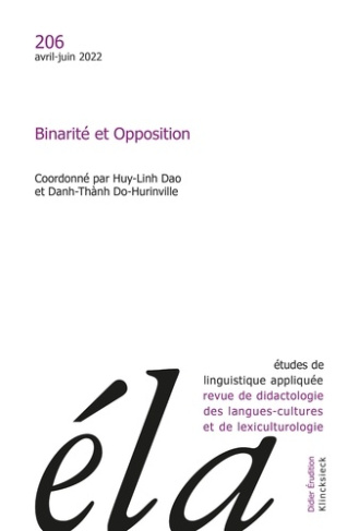 Etudes de Linguistique Appliquée N° 206, avril-juin 2022 : Binarité et opposition