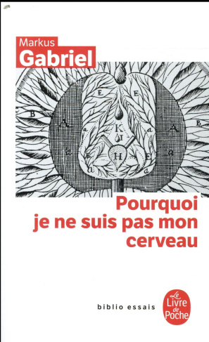 Pourquoi je ne suis pas mon cerveau