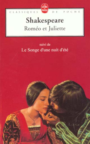 Roméo et Juliette. Suivi de Le Songe d'une nuit d'été