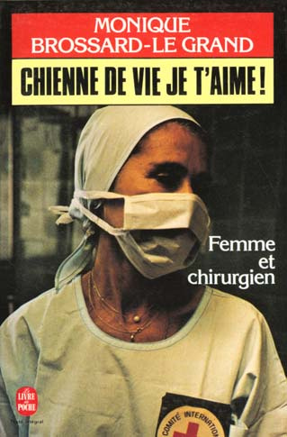 Chienne de vie, je t'aime ! Tome 1