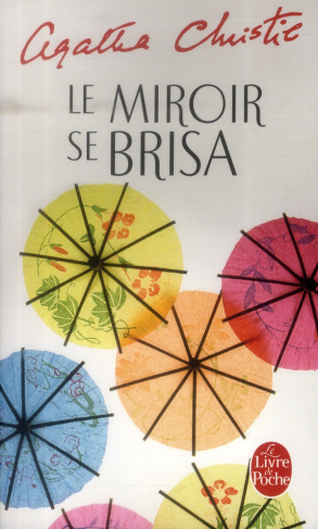Le miroir se brisa