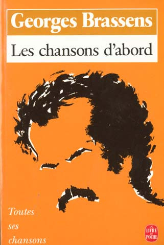 Les chansons d'abord