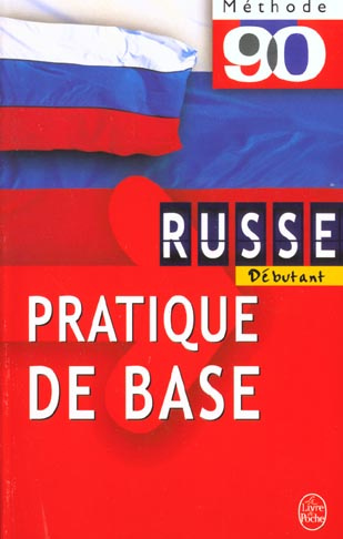 Russe débutant. Pratique de base