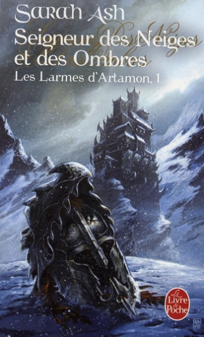 Seigneur des neiges et des ombres Tome 1 : Les Larmes d'Artamon
