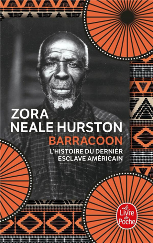Barracoon. L'histoire de la dernière "cargaison noire"