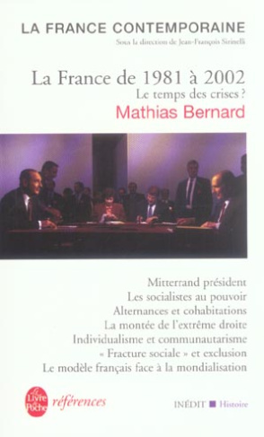 La France de 1981 à 2002. Le temps des crises ?