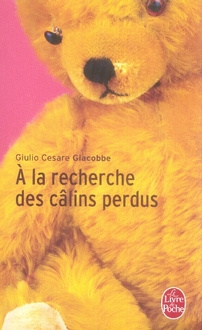 A la recherche des câlins perdus. Une psychologie révolutionnaire pour les célibataires et pour les