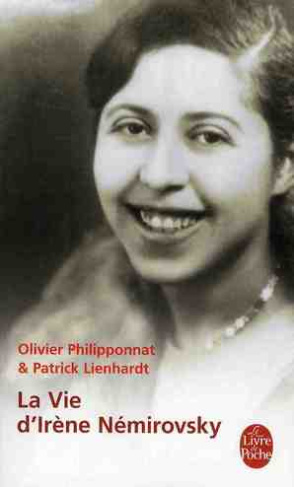 La Vie d'Irène Némirovsky. 1903-1942