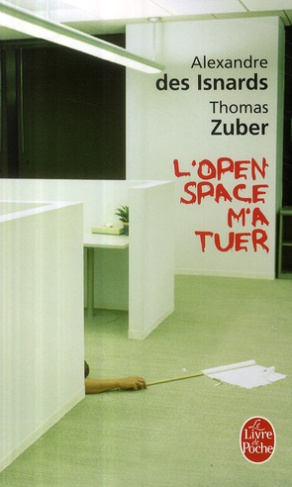 L'open-space m'a tuer