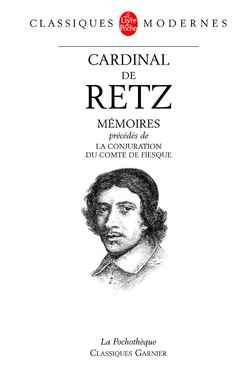 Mémoires. Précédés de La conjuration du comte de Fiesque