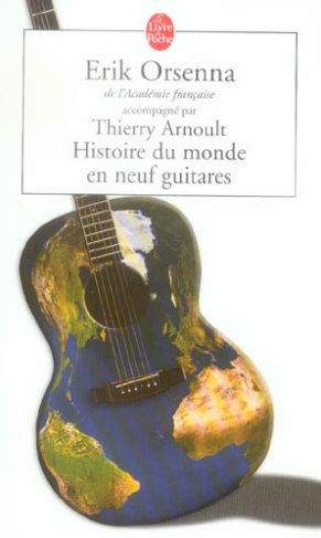 Histoire du monde en neuf guitares