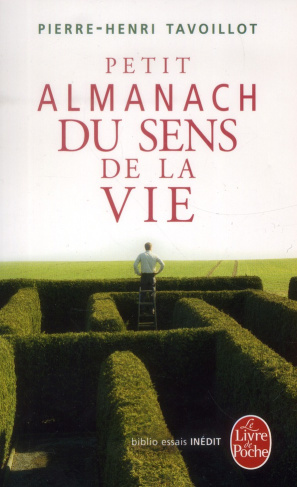 Petit almanach du sens de la vie