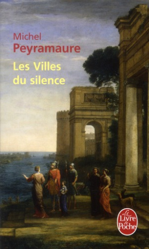 Les Villes du silence. Le roman des Etrusques