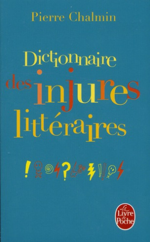 Dictionnaire des injures littéraires