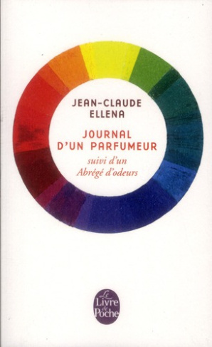 Journal d'un parfumeur. Suivi d'un abrégé d'odeurs