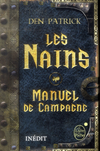 Les Nains. Manuel de campagne