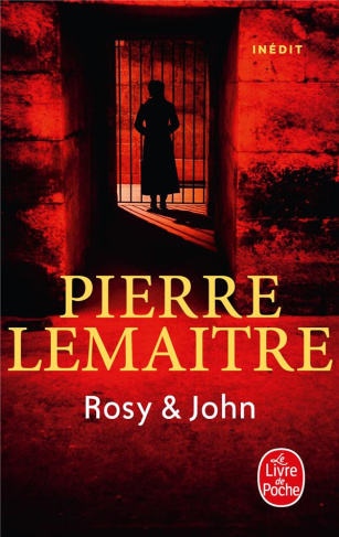 La trilogie Verhoeven Tome 4 : Rosy & John
