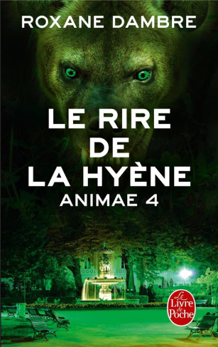 Animae Tome 4 : Le rire de la hyène
